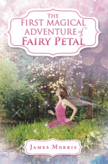 The First Magical Adventure of Fairy Petal