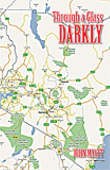 Through a Glass Darkly