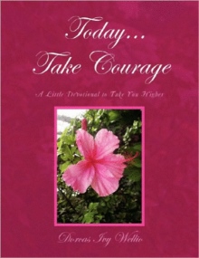 Today… Take Courage