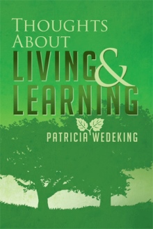 Thoughts About Living and Learning