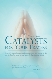 Catalysts for Your Prayers
