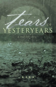 Tears of Yesteryears