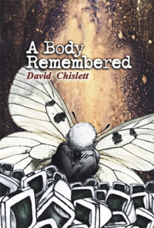 A Body Remembered