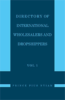 Directory of International Wholesalers and Dropshippers Vol 1