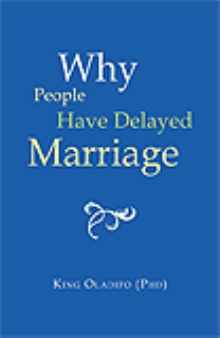 Why People Have Delayed Marriage