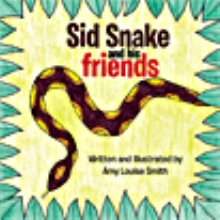 Sid Snake and His Friends