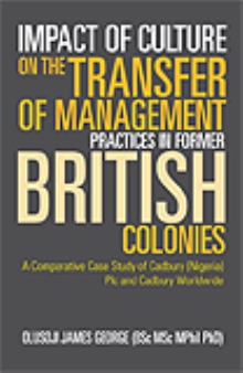 Impact of Culture on the Transfer of Management Practices in Former British Colonies