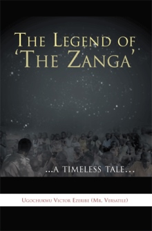 The Legend of ‘The Zanga’