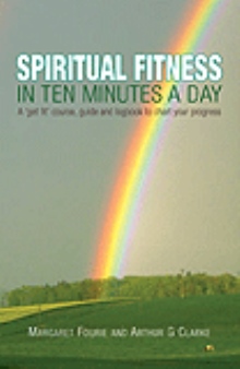 Spiritual Fitness In Ten Minutes A Day