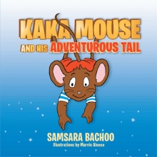 Kaka Mouse and His Adventurous Tail