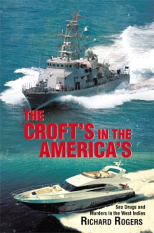 THE CROFT’S IN THE AMERICA’S