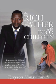 The RICH FATHER With POOR CHILDREN