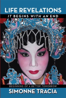 LIFE REVELATIONS - IT BEGINS WITH AN END