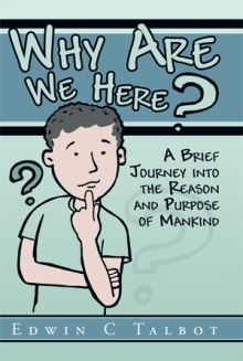 Why Are We Here?