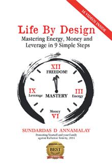 Life By Design: Mastering Energy, Money and Leverage in 9 Simple Steps
