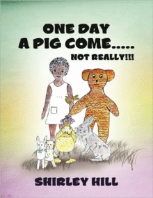 One Day a Pig Come ..... Not Really!!!