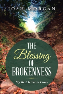 The Blessing of Brokenness