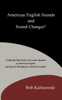 American English Sounds and Sound Changes©