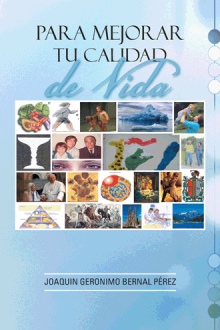 Para mejorar tu calidad de vida
