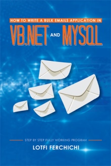 How to Write a Bulk Emails Application in VB.NET and MySQL