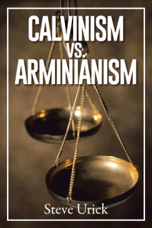 Calvinism vs. Arminianism