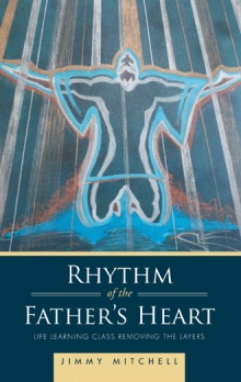 Rhythm of the Father’s Heart
