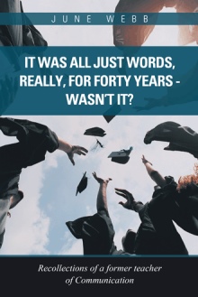 It was all just words, really, for forty years - wasn't it?