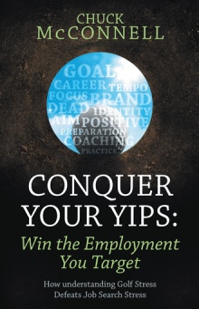 Conquer Your Yips: Win the Employment You Target