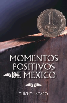 MOMENTOS POSITIVOS DE MEXICO
