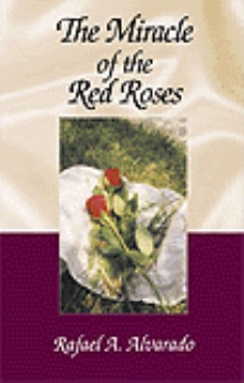 The Miracle of the Red Roses