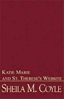 Katie Marie and St. Therese's Website