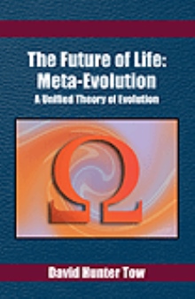 The Future of Life: Meta-Evolution