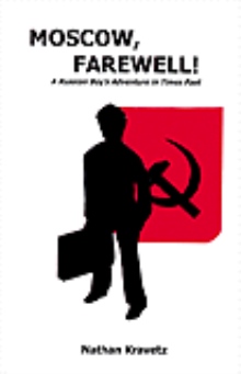Moscow, Farewell!