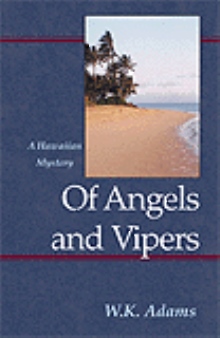 Of Angels and Vipers