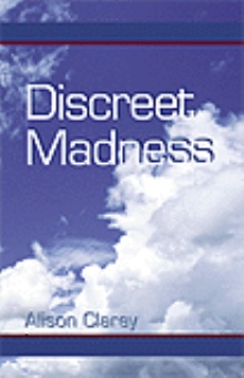 Discreet Madness