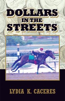 DOLLARS IN THE STREETS