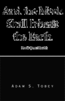 And the Meek Shall Inherit the Earth