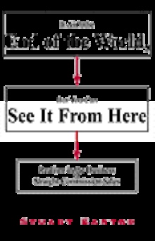 It Ain't the End of the World, But You Can See It From Here