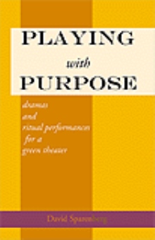 Playing with Purpose