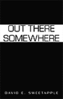 Out There Somewhere