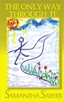 The  Only  Way Through It