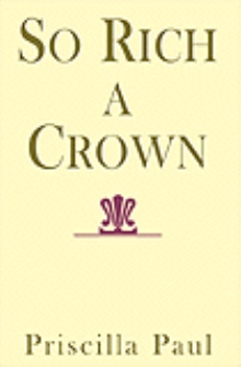So Rich a Crown