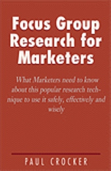 Focus Group Research for Marketers