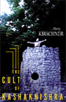 THE CULT OF KASHAKNISHRA