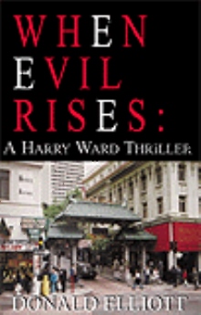 When Evil Rises:  A Harry Ward Thriller