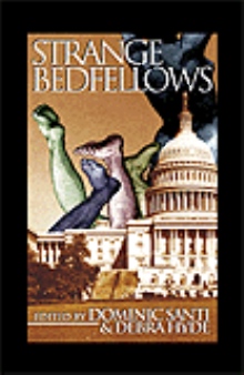 Strange Bedfellows