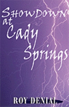Showdown at Cady Springs