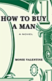 How to Buy a Man