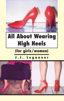 All About Wearing High Heels