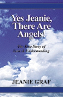 Yes Jeanie There Are Angels!